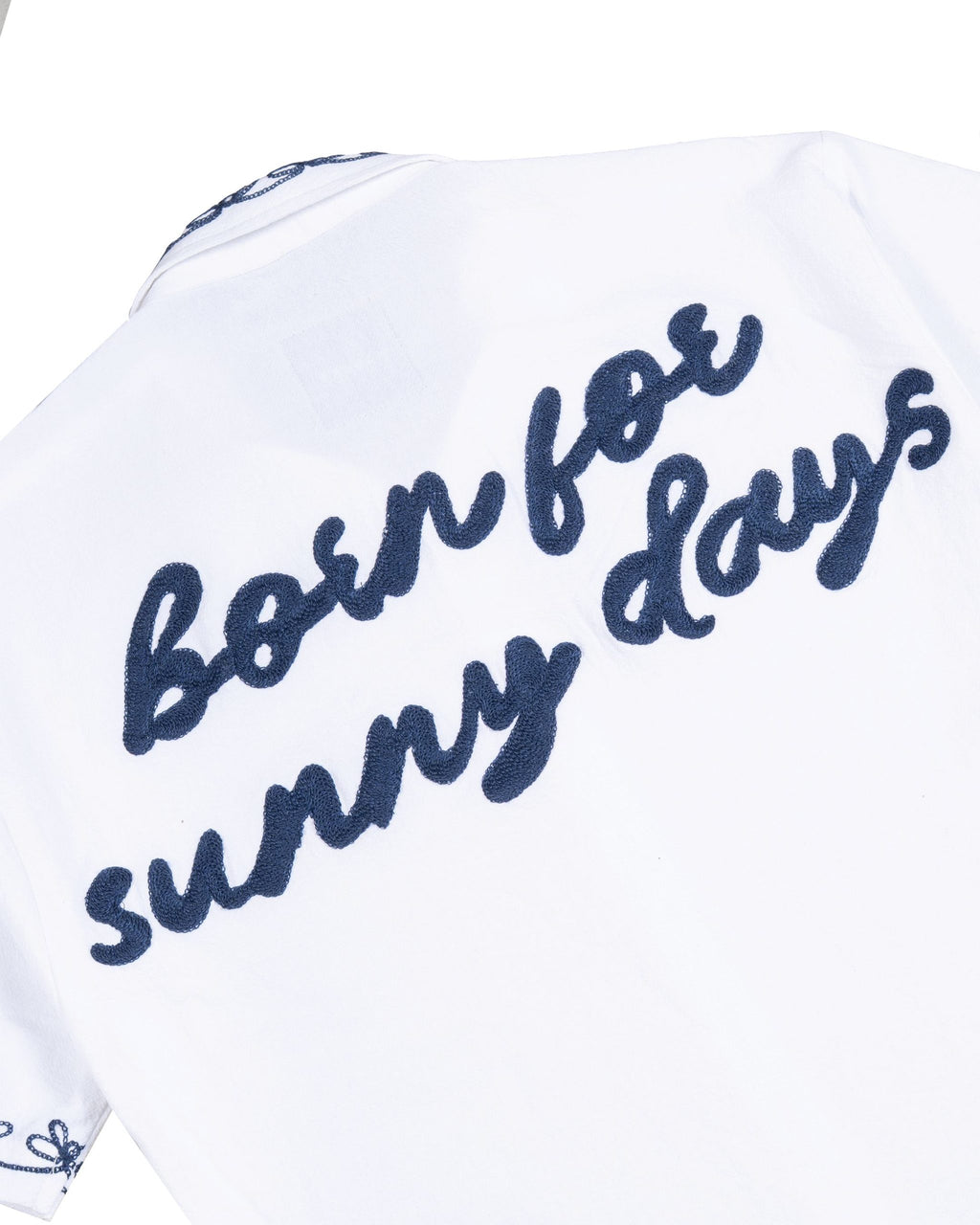 BORN FOR SUNNY DAYS WHITE SHRIT