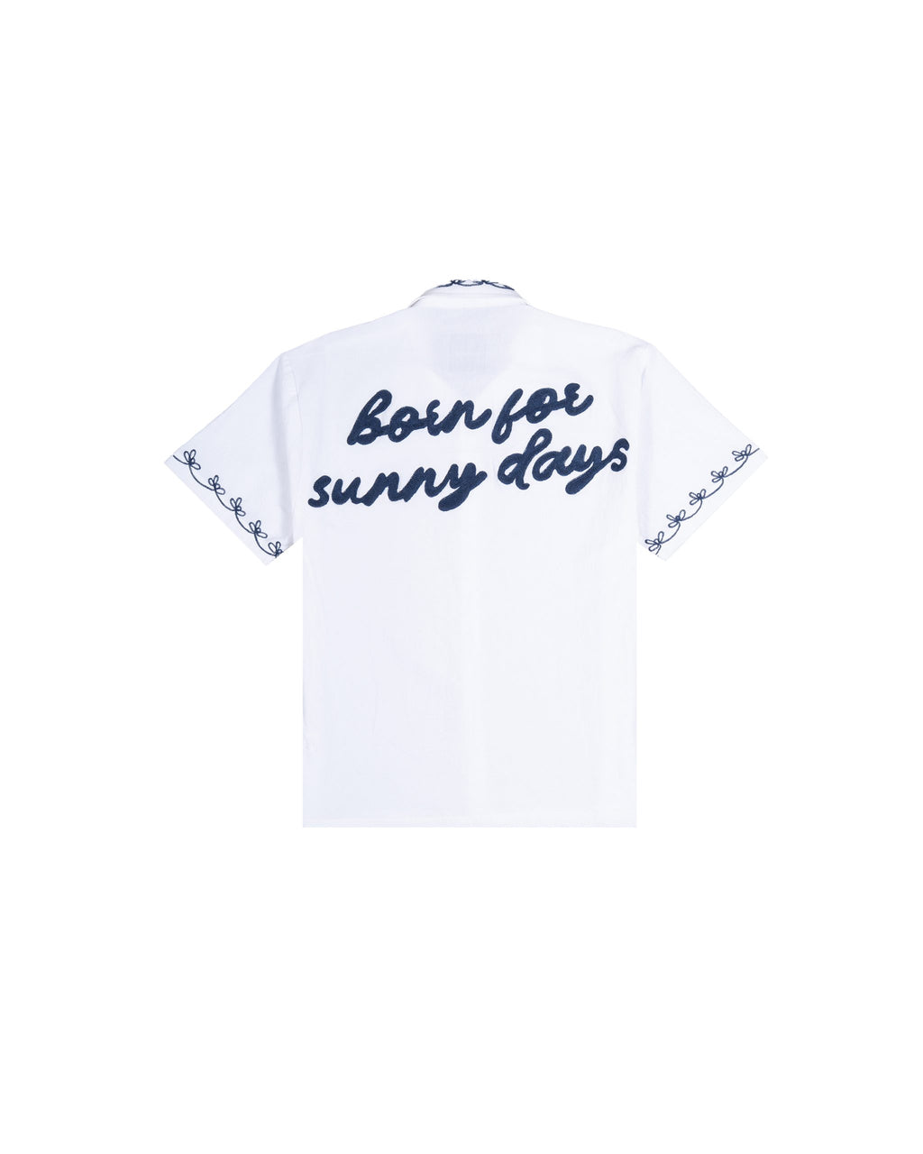 BORN FOR SUNNY DAYS WHITE SHRIT